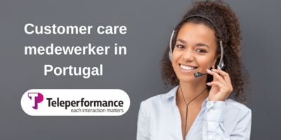 Zin in avontuur? Word Customer Care medewerker bij Teleperformance in Portugal!